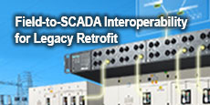 Field-to-SCADA Interoperability for Legacy Retrofit