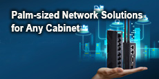 Palm-sized Network Solutions for Any Cabinet