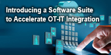 Introducing a Software Suite to Accelerate OT-IT Integration