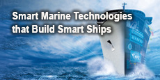 Smart Marine Technologies that Build Smart Ships