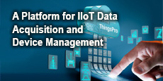 A Platform for IIoT Data Acquisition and Device Management