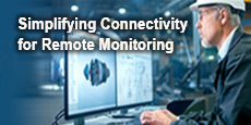 Simplifying Connectivity for Remote Monitoring