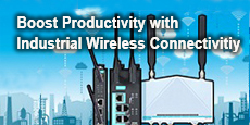 Boost Productivity with Industrial Wireless Connectivitiy