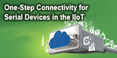 One-Step Connectivity for Serial Devices in the IIoT