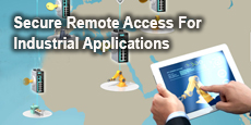 Secure Remote Access For Industrial Applications