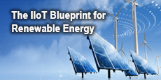 The IIoT Blueprint for Renewable Energy