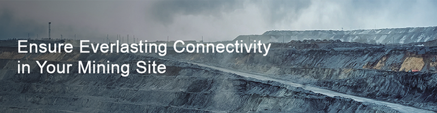Everlasting Connectivity in Mining Site