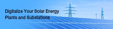 Digitalize Your Solar Energy Plants and Substations